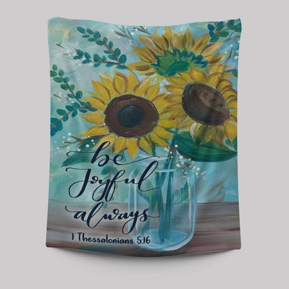 Be Joyful Always 1 Thessalonians 516 Bible Verse Wall Decor Art - Bible Verse Wall Decor - Scripture Wall Art