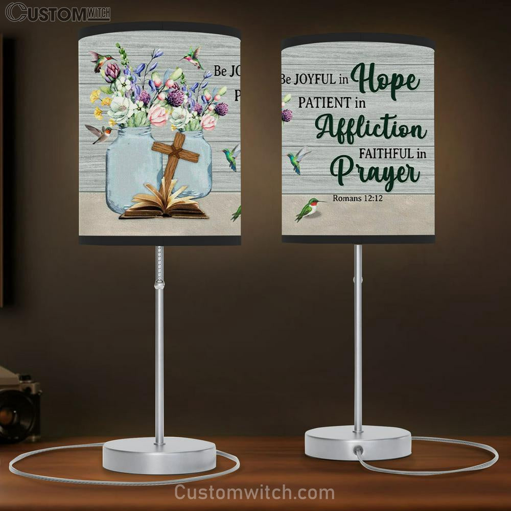Be Joyful In Hope Patient In Affliction Romans 1212 Table Lamb Gift Print - Christian Bedroom Decor