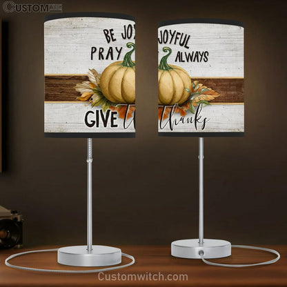 Be Joyful Pray Always Give Thanks Thanksgiving Table Lamb Gift - Christian Bedroom Decor
