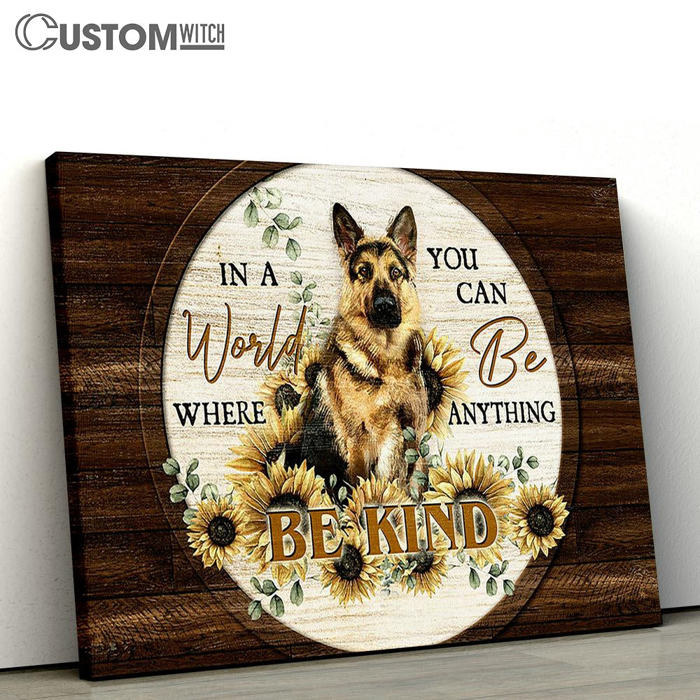 Be Kind Lovely Sunflower German Shepherd Lover Wall Art Canvas - Christian Wall Art - Religious Art