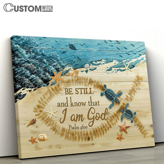 Be Still And Know That I Am God Beach Couple Sea Turtle Starfish Conch Canvas Wall Art - Bible Verse Canvas - Religious Prints