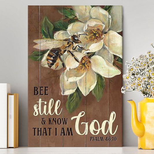 Be Still And Know That I Am God Bee Canvas Wall Art - Bible Verse Canvas Art - Inspirational Art - Christian Home Decor