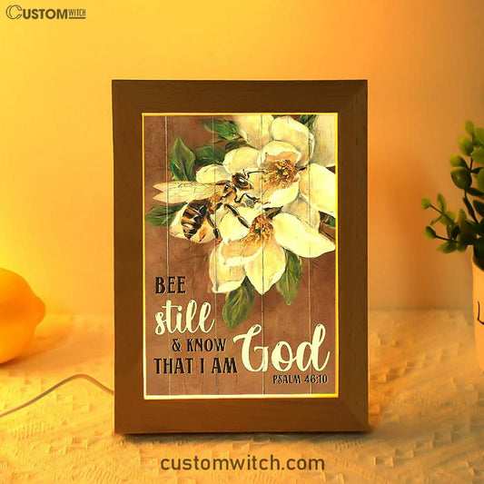 Be Still And Know That I Am God Bee Frame Lamp Art - Bible Verse Wooden Lamp - Inspirational Art - Christian Home Decor