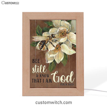 Be Still And Know That I Am God Bee Frame Lamp Art - Bible Verse Wooden Lamp - Inspirational Art - Christian Home Decor