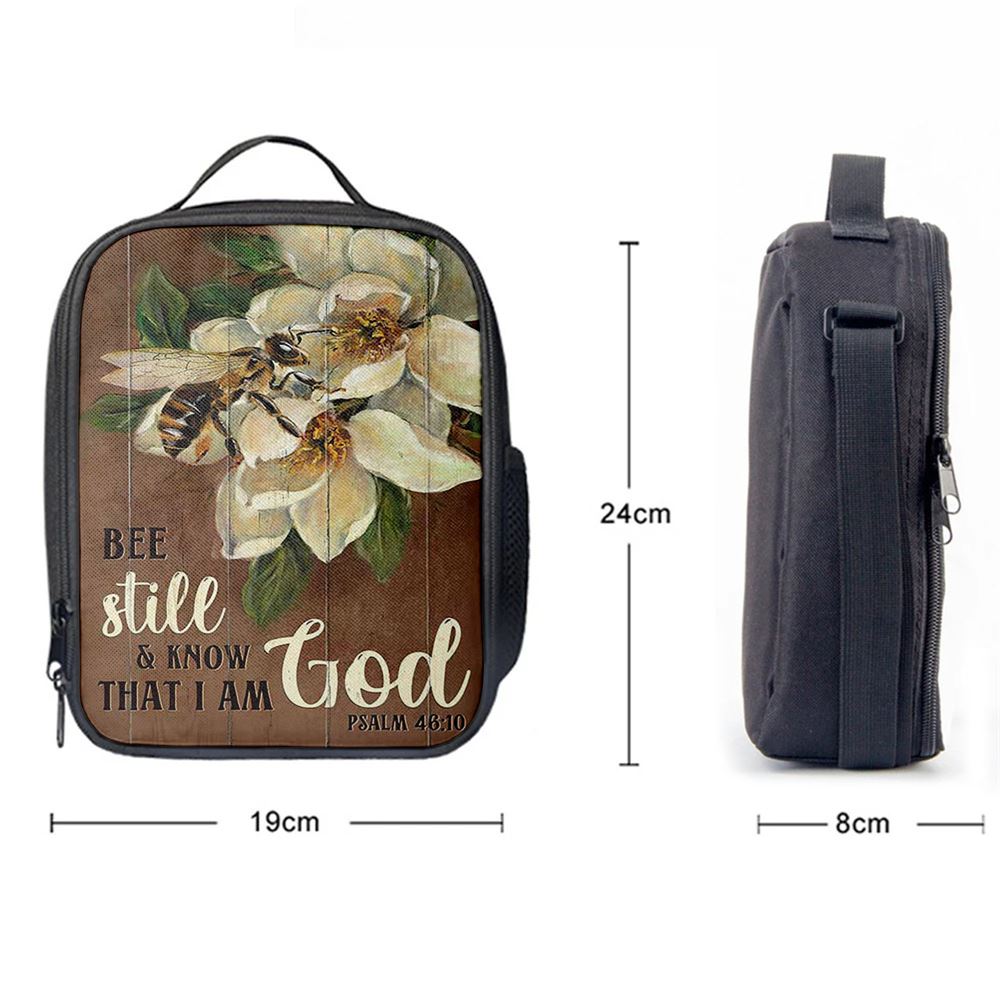 Be Still And Know That I Am God Bee Lunch Bag, Christian Lunch Bag For School, Picnic, Religious Lunch Bag