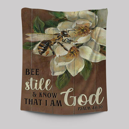 Be Still And Know That I Am God Bee Tapestry Wall Art - Bible Verse Tapestry Art - Inspirational Art -  Christian Indoor Wall Tapestries