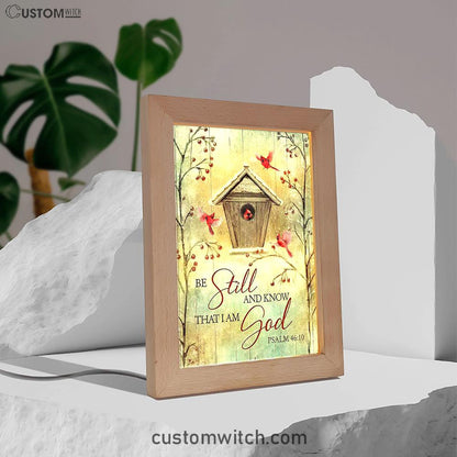 Be Still And Know That I Am God Birdhouse Red Cardinal Frame Lamp Art - Christian Night Light - Bible Verse Wooden Lamp