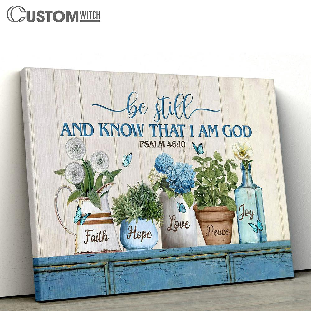 Be Still And Know That I Am God Blue Hydrangea Wall Art Canvas - Christian Wall Art - Religious Art