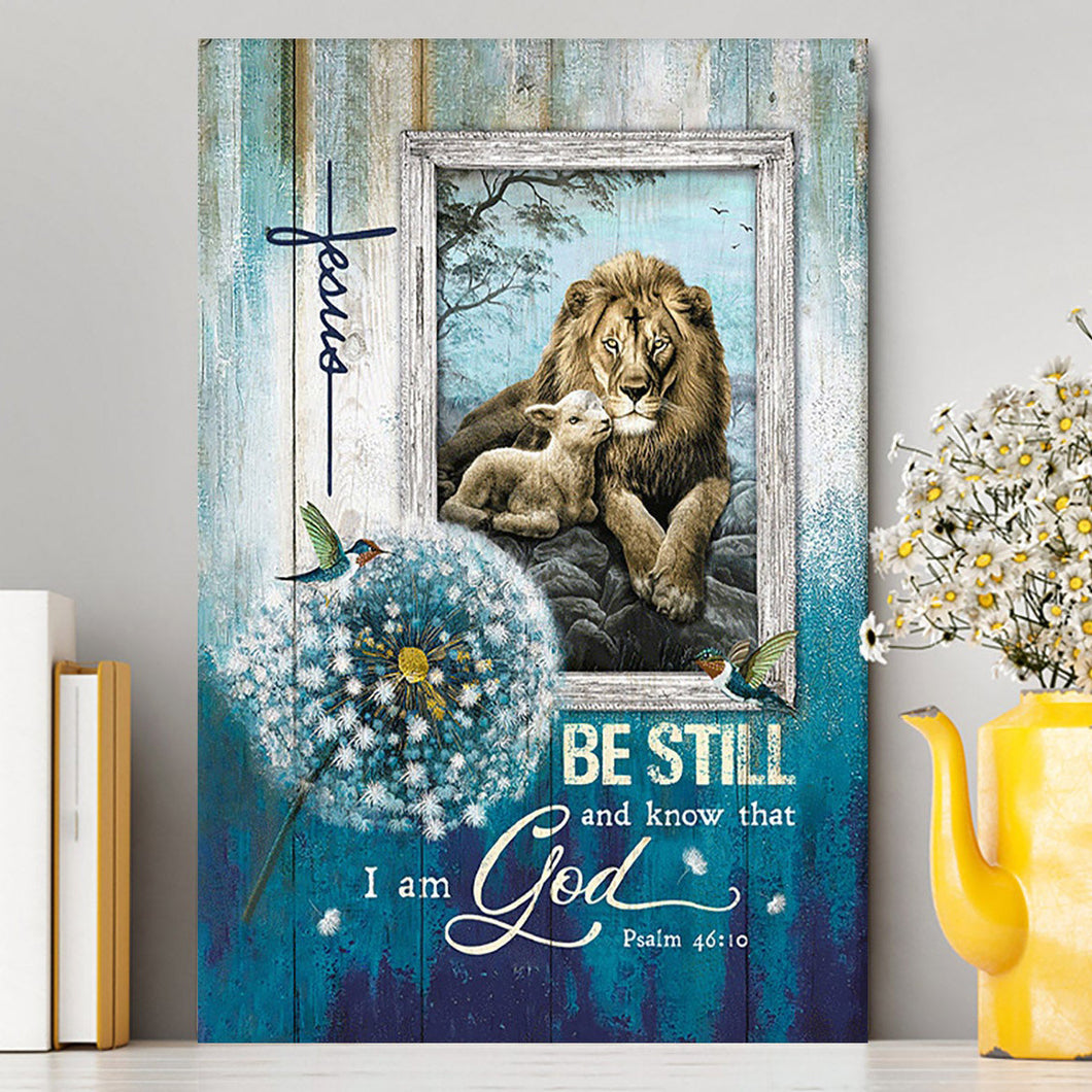 Be Still And Know That I Am God Canvas - Dandelion Lion Of Judah Lamb Of God Canvas Art - Bible Verse Wall Art - Christian Inspirational Wall Decor