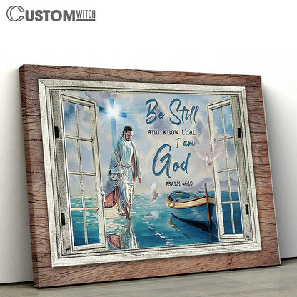 Be Still And Know That I Am God Canvas - Jesus Walking On The Water Large Canvas - Christian Wall Art - Bible Verse Canvas Art