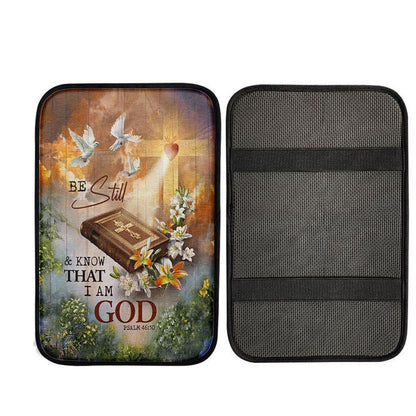 Be Still And Know That I Am God Car Armrest Pad - Pretty Lily Bible White Dove Car Center Console Cover, Christian Auto Armrest Cover