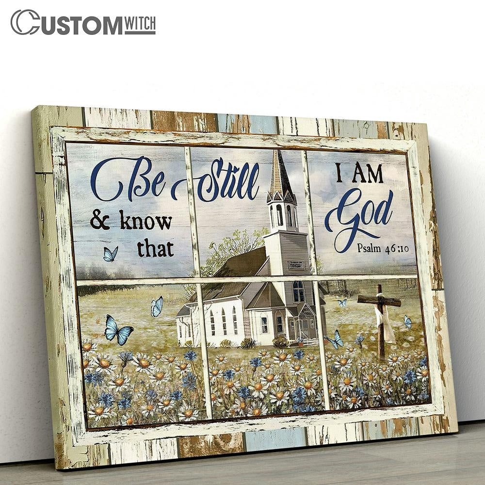 Be Still And Know That I Am God Church Daisy Garden Old Ruggred Cross Canvas Wall Art - Bible Verse Canvas - Religious Prints