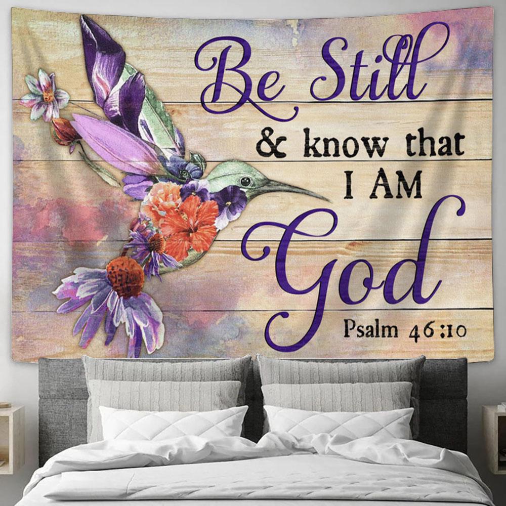 Be Still And Know That I Am God Colorful Hummingbird Large Tapestry Art - Christian Wall Art Home Decor - Religious Tapestry Prints