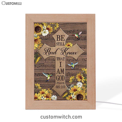 Be Still And Know That I Am God Cross Hummingbird Frame Lamp Art - Bible Verse Wooden Lamp - Inspirational Art - Christian Home Decor