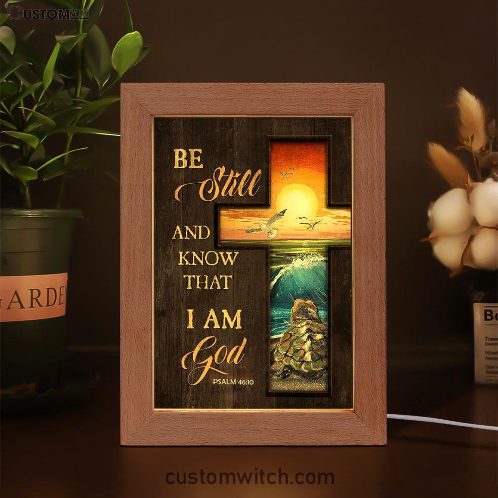 Be Still And Know That I Am God Cross Turtle Frame Lamp Art - Christian Art - Bible Verse Art - Religious Home Decor