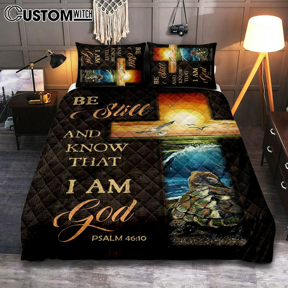 Be Still And Know That I Am God Cross Turtle Quilt Bedding Set Art - Christian Art - Bible Verse Bedroom - Religious Home Decor