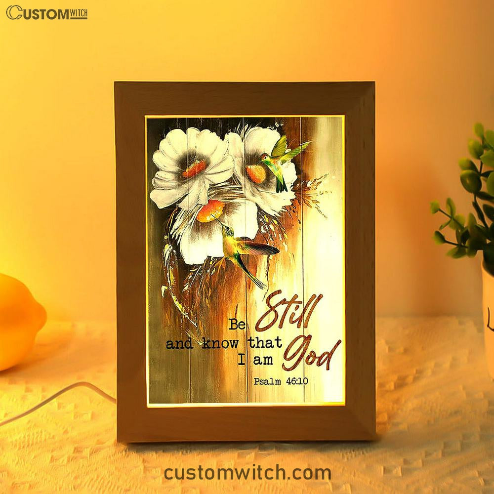Be Still And Know That I Am God Daisy Hummingbird Frame Lamp Art - Christian Art - Bible Verse Art - Religious Home Decor