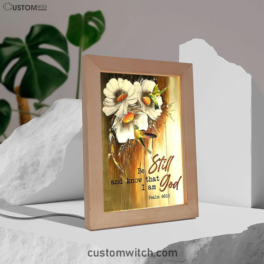 Be Still And Know That I Am God Daisy Hummingbird Frame Lamp Art - Christian Art - Bible Verse Art - Religious Home Decor