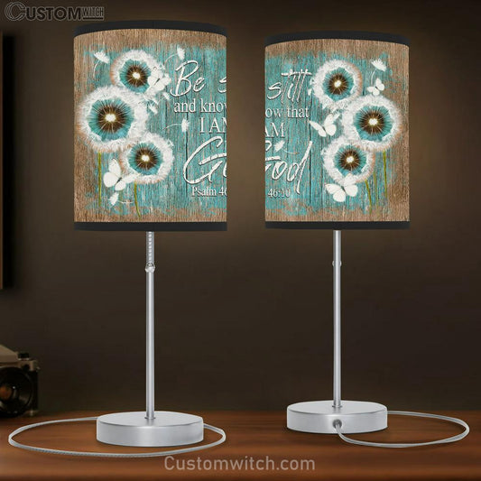 Be Still And Know That I Am God Dandelion Butterflies Table Lamb Gift - Bible Verse Table Lamb - Religious Bedroom Decor