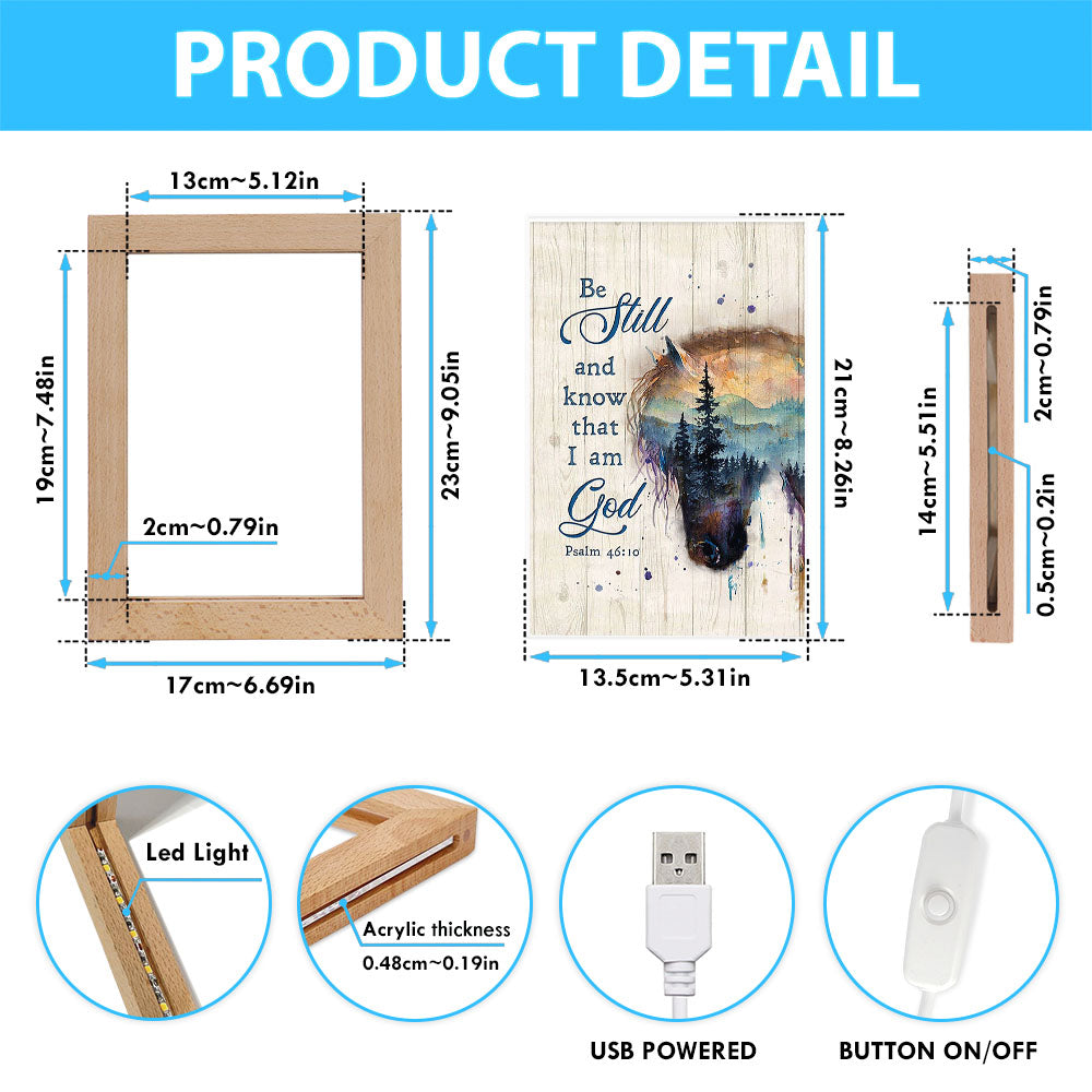 Be Still And Know That I Am God Dream Horse Frame Lamp Art - Bible Verse Art - Christian Inspirational Decor