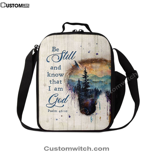 Be Still And Know That I Am God Dream Horse Lunch Bag, Christian Lunch Bag For School, Picnic, Religious Lunch Bag