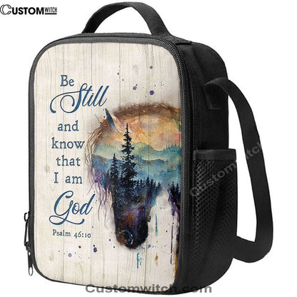 Be Still And Know That I Am God Dream Horse Lunch Bag, Christian Lunch Bag For School, Picnic, Religious Lunch Bag