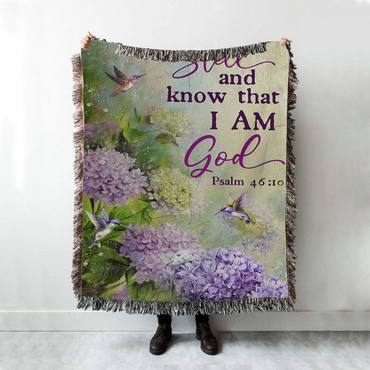 Be Still And Know That I Am God Flower Hummingbird Woven Throw Blanket - Christian Throw Blanket Decor - Religious Woven Blanket Prints