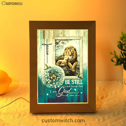 Be Still And Know That I Am God Frame Lamp - Dandelion Lion Of Judah Lamb Of God Frame Lamp Art - Bible Verse Art - Christian Inspirational Decor
