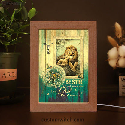 Be Still And Know That I Am God Frame Lamp - Dandelion Lion Of Judah Lamb Of God Frame Lamp Art - Bible Verse Art - Christian Inspirational Decor