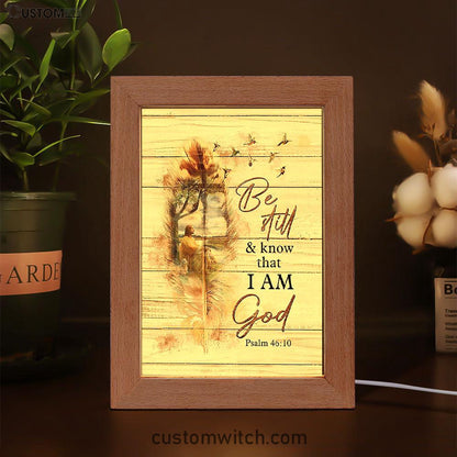 Be Still And Know That I Am God Frame Lamp - Jesus And The Lamb Hummingbird Frame Lamp - Christian Art - Religious Home Decor