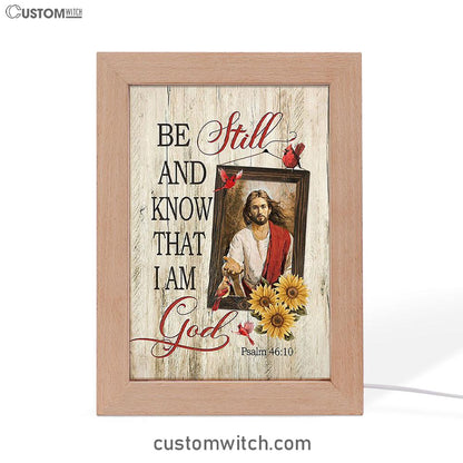 Be Still And Know That I Am God Frame Lamp - Jesus Red Cardinal Sunflower Frame Lamp - Christian Art - Religious Home Decor