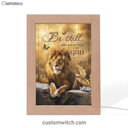 Be Still And Know That I Am God Frame Lamp - Lion Of Judah Butterfly Frame Lamp - Christian Art - Religious Home Decor