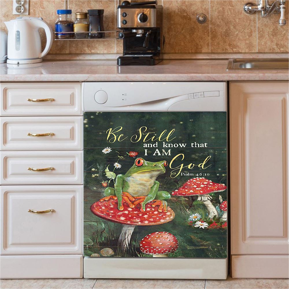 Be Still And Know That I Am God Frog Mushroom Dishwasher Cover, Bible Verse Dishwasher Magnet Cover, Christian Inspirational Kitchen Decor