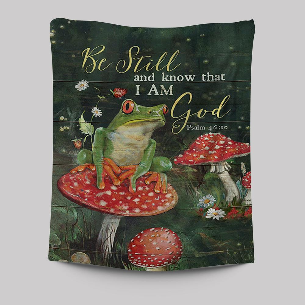 Be Still And Know That I Am God Frog Mushroom Tapestry Art - Bible Verse Wall Art - Christian Inspirational Wall Decor