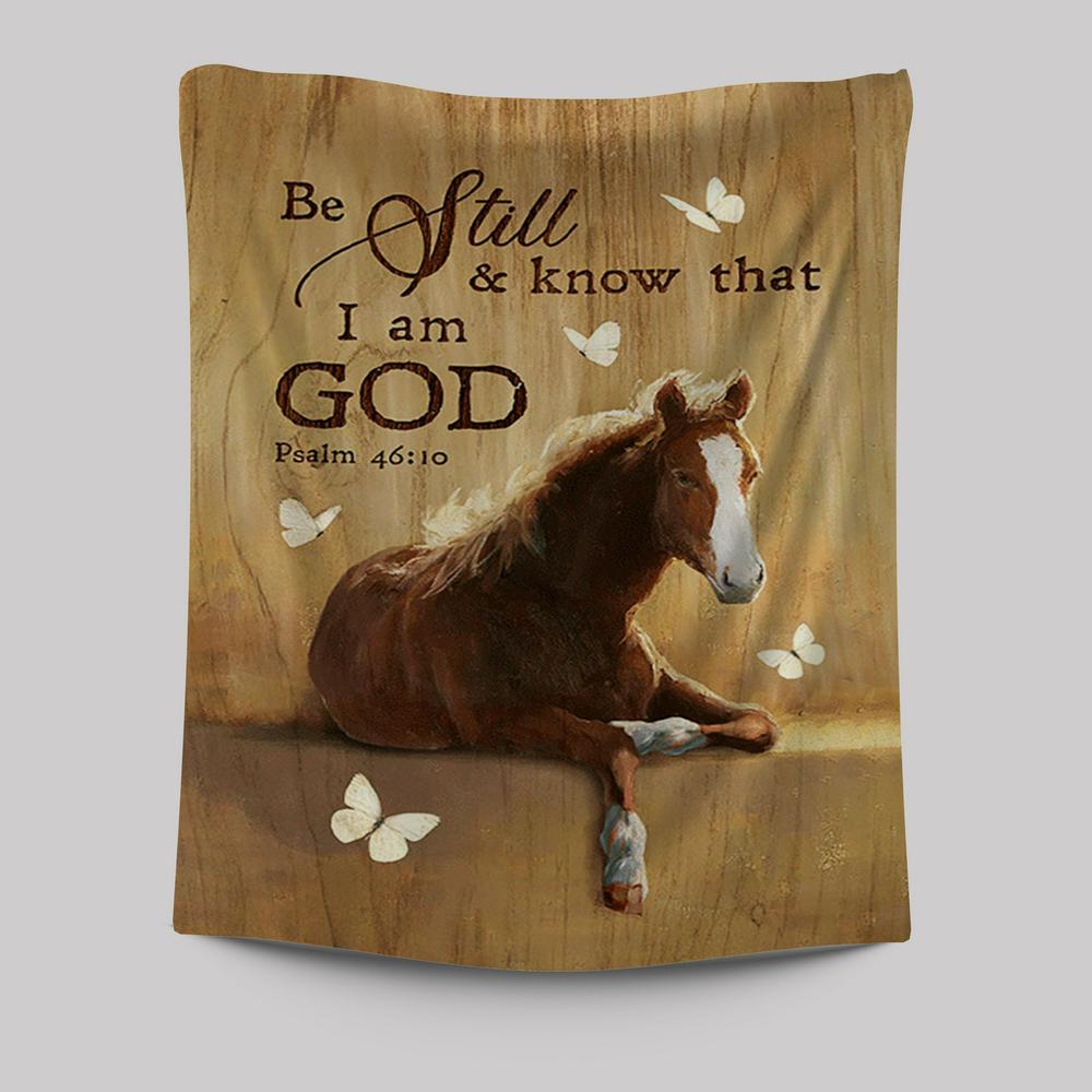Be Still And Know That I Am God Horse White Butterfly Tapestry Wall Art - Bible Verse Tapestry Art - Inspirational Art -  Christian Indoor Wall Tapestries