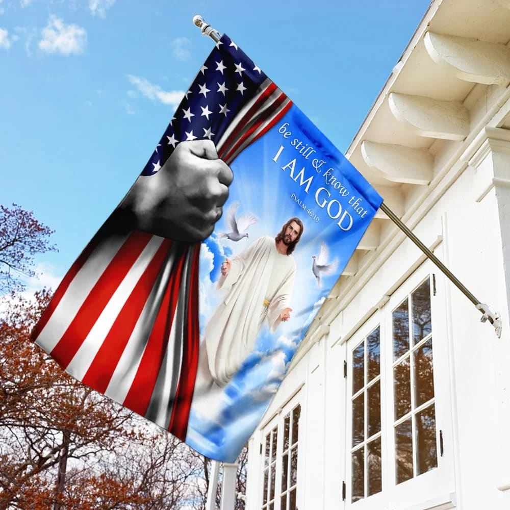 Be Still And Know That I Am God Jesus American US Flag, Outdoor Christian House Flag, Christian Flag, Scripture Flag, Garden Banner