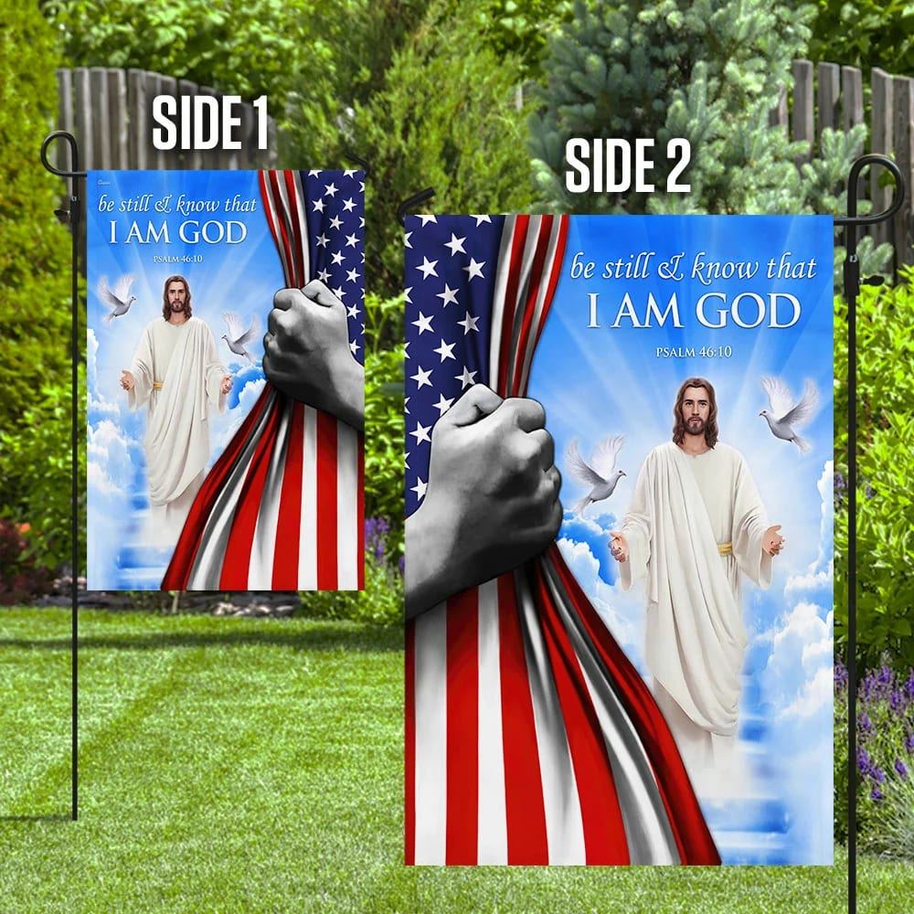 Be Still And Know That I Am God Jesus American US Flag, Outdoor Christian House Flag, Christian Flag, Scripture Flag, Garden Banner