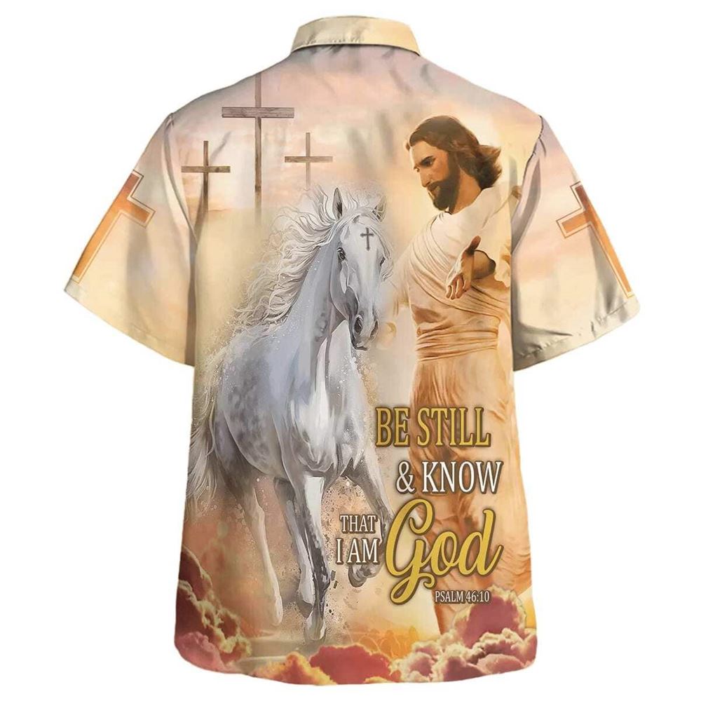 Be Still And Know That I Am God Jesus And Horse Hawaiian Shirt For Men, Christian Hawaiian Shirt, Gift For Christian