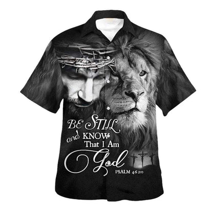 Be Still And Know That I Am God Jesus Lion Christian Hawaiian Shirt For Men, Christian Hawaiian Shirt, Gift For Christian