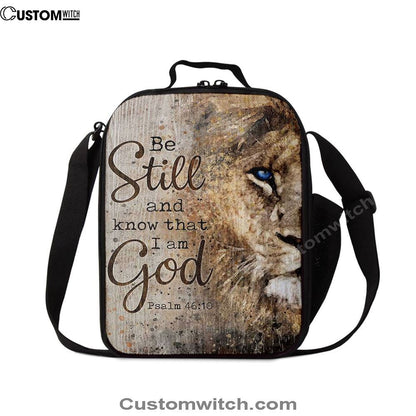 Be Still And Know That I Am God Lion Of Judah Lunch Bag, Christian Lunch Bag For School, Picnic, Religious Lunch Bag