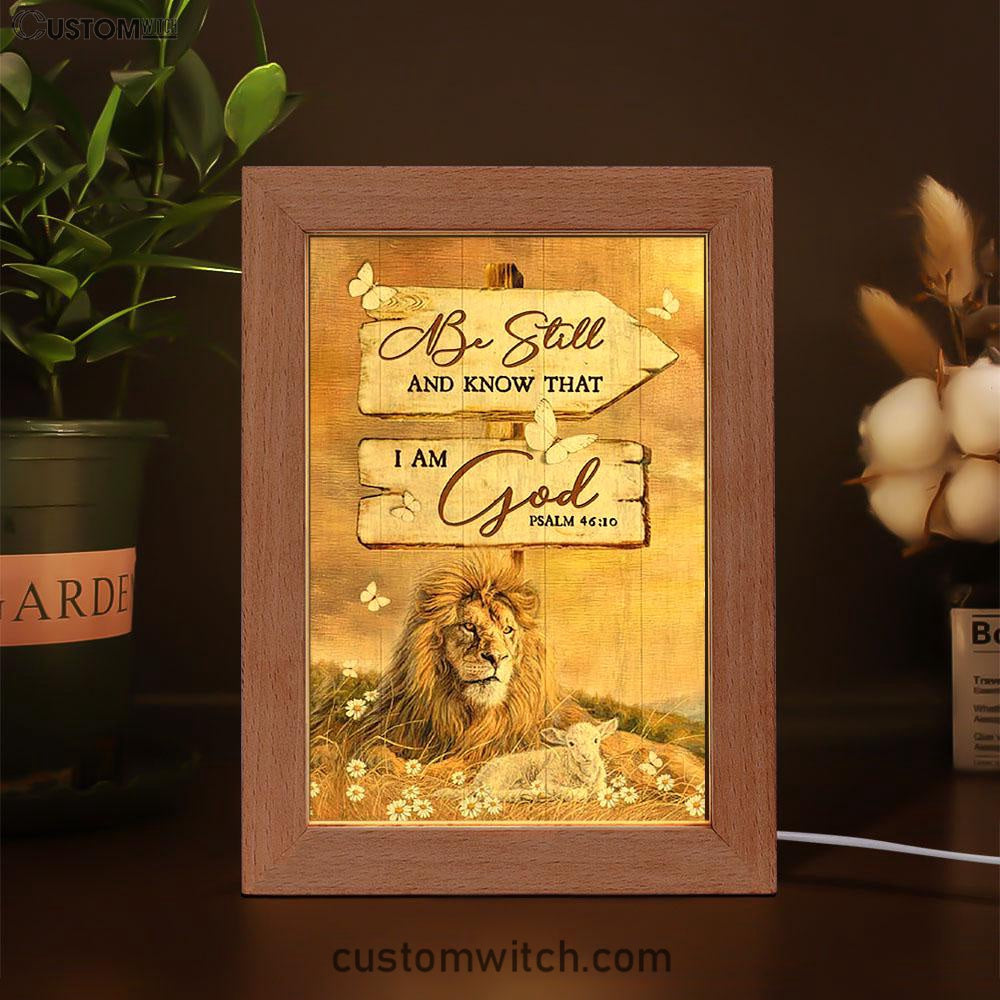 Be Still And Know That I Am God Lion Wooden Sign Frame Lamp Art - Bible Verse Art - Christian Inspirational Decor