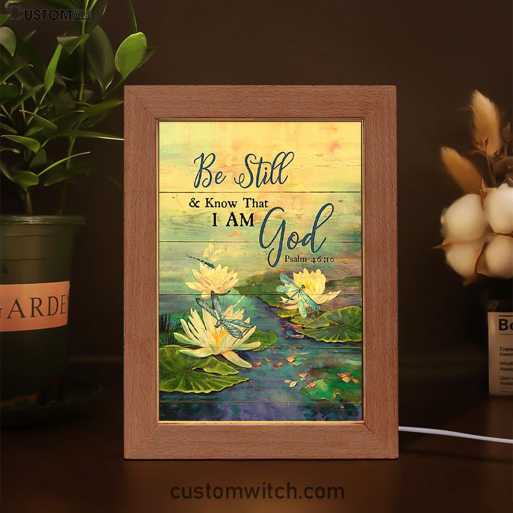 Be Still And Know That I Am God Lotus Dragonfly Frame Lamp Art - Bible Verse Art - Christian Inspirational Decor