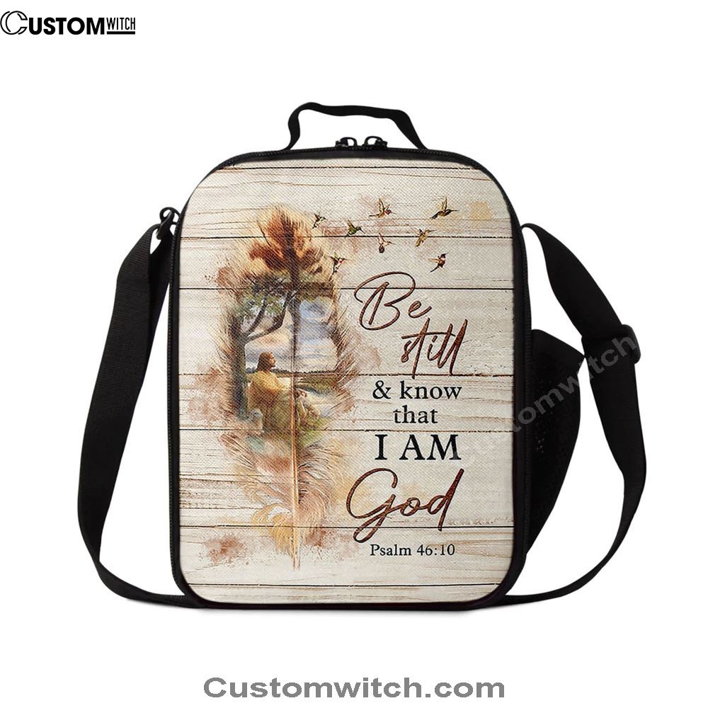 Be Still And Know That I Am God Lunch Bag, Jesus And The Lamb Hummingbird Lunch Bag, Christian Lunch Bag For School, Picnic, Religious Lunch Bag