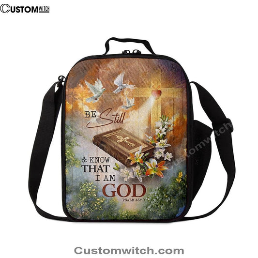 Be Still And Know That I Am God Lunch Bag, Pretty Lily Bible White Dove Lunch Bag, Christian Lunch Bag For School, Picnic, Religious Lunch Bag