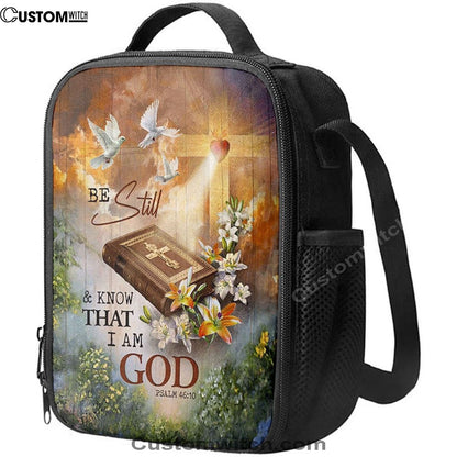 Be Still And Know That I Am God Lunch Bag, Pretty Lily Bible White Dove Lunch Bag, Christian Lunch Bag For School, Picnic, Religious Lunch Bag
