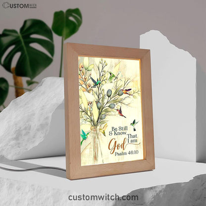 Be Still And Know That I Am God Olive Tree Hummingbird Frame Lamp Art - Bible Verse Art - Christian Inspirational Decor