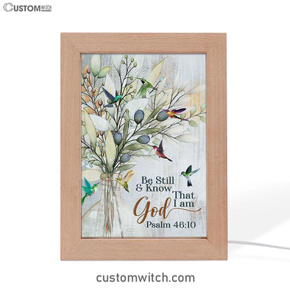 Be Still And Know That I Am God Olive Tree Hummingbird Frame Lamp Art - Bible Verse Art - Christian Inspirational Decor