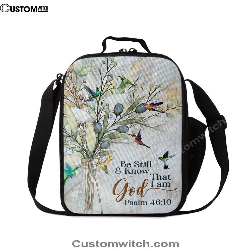 Be Still And Know That I Am God Olive Tree Hummingbird Lunch Bag, Christian Lunch Bag For School, Picnic, Religious Lunch Bag
