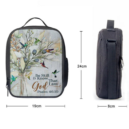 Be Still And Know That I Am God Olive Tree Hummingbird Lunch Bag, Christian Lunch Bag For School, Picnic, Religious Lunch Bag