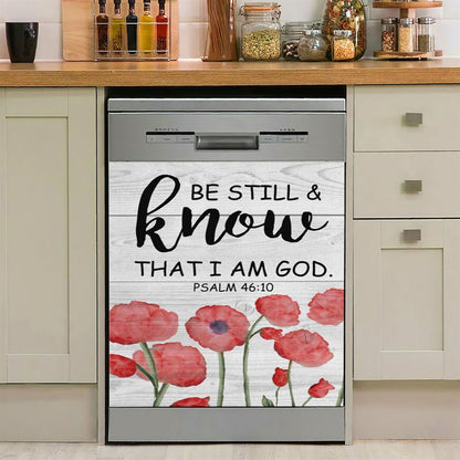Be Still And Know That I Am God Psalm 4610 Bible Verse Dishwasher Cover, Bible Verse Dishwasher Magnet Cover, Scripture Kitchen Decor